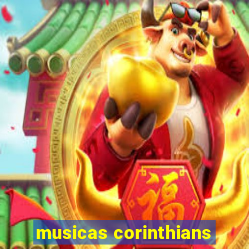 musicas corinthians